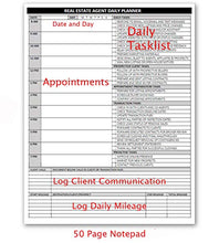 Load image into Gallery viewer, Real Estate Agent Supplies - Daily Planner Task List Notepad. Simple one page document with calendar, task lists, call and mileage log. Keep organized & focused on selling real estate. 8.5 X 11